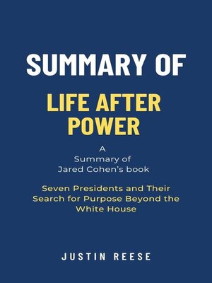 cover image of Summary of Life After Power by Jared Cohen
